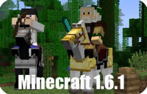 Скачать Майнкрафт (Minecraft) 1.6.1